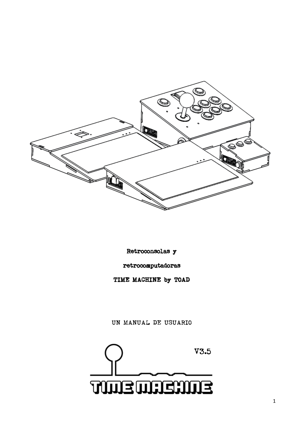 Retroconsolas Y Retrocomputadoras TIME MACHINE by TOAD UN MANUAL DE USUARIO