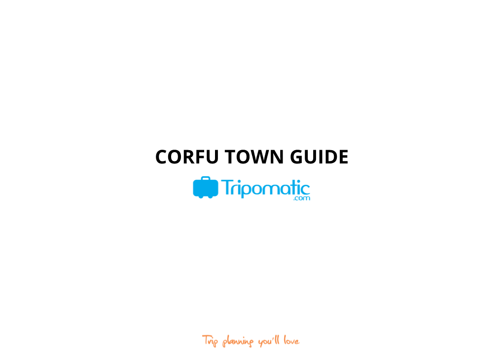 Corfu Town Guide Activities Activities