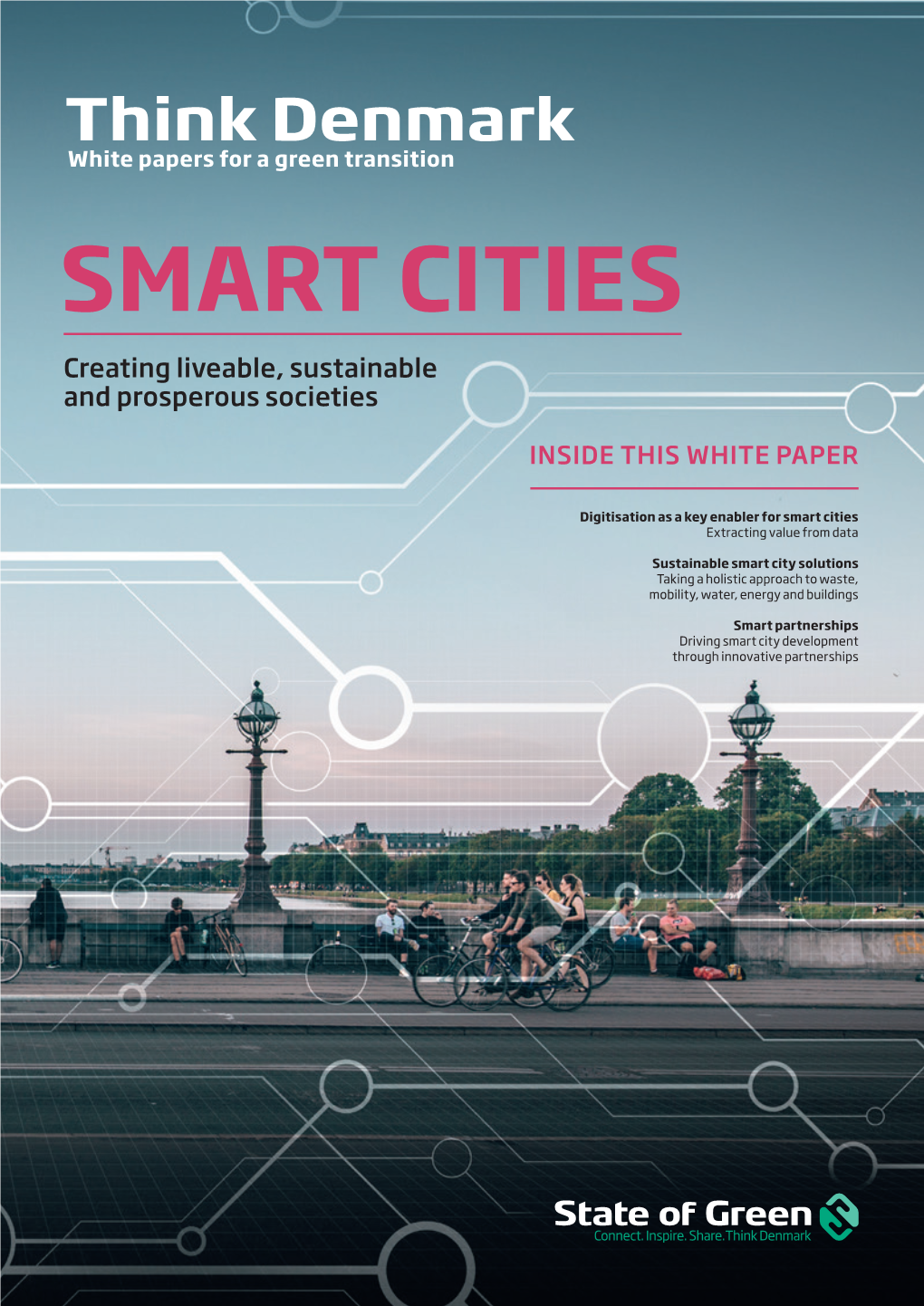 SMART CITIES Creating Liveable, Sustainable and Prosperous Societies