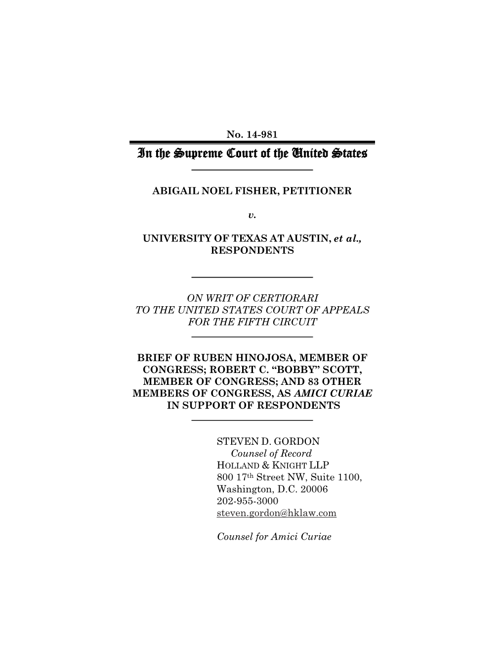 Brief of Ruben Hinojosa, Member of Congress; Robert C. “Bobby” Scott, Member of Congress; and 83 Other Members of Congress, As Amici Curiae in Support of Respondents