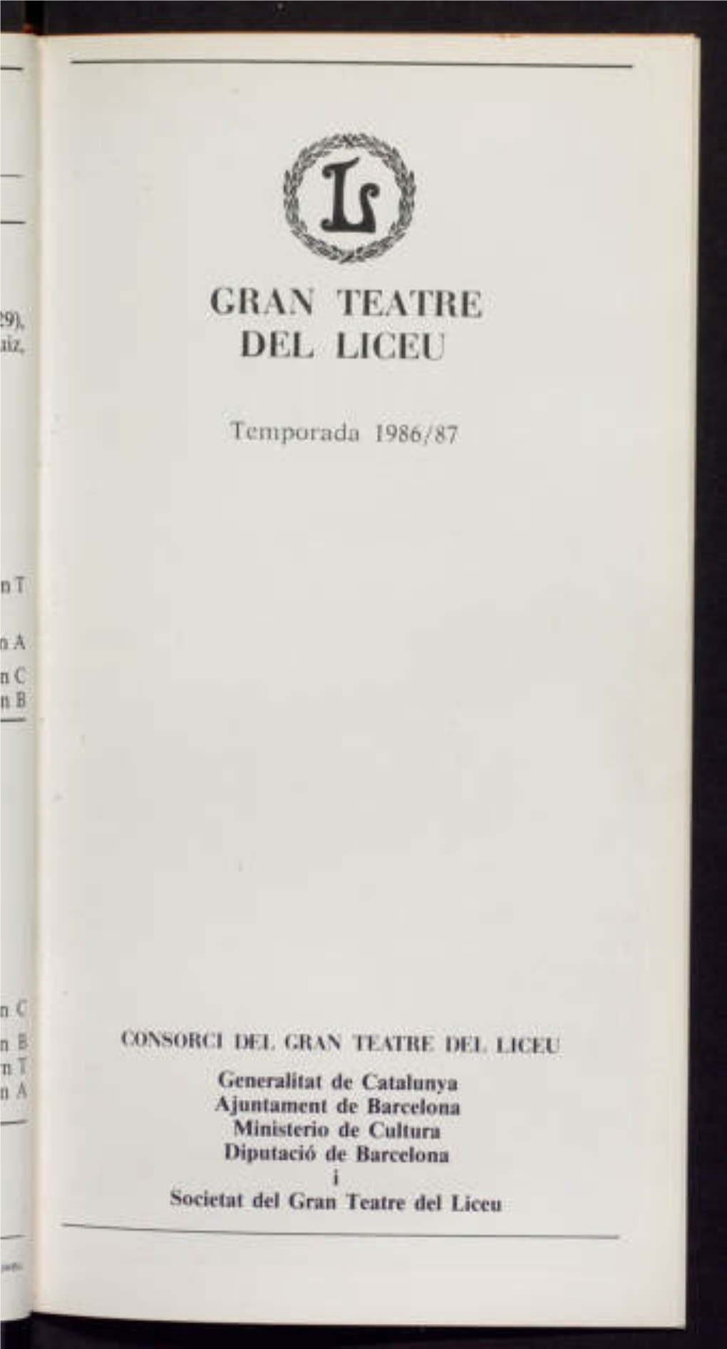 GRAN TEATRE DEL LICEU on T Generalitat De Na Catalunya Ajuntament De Barcelona Ministerio De Cultura Diputació De Barcelona I Societat Del Gran Teatre Del Liceu