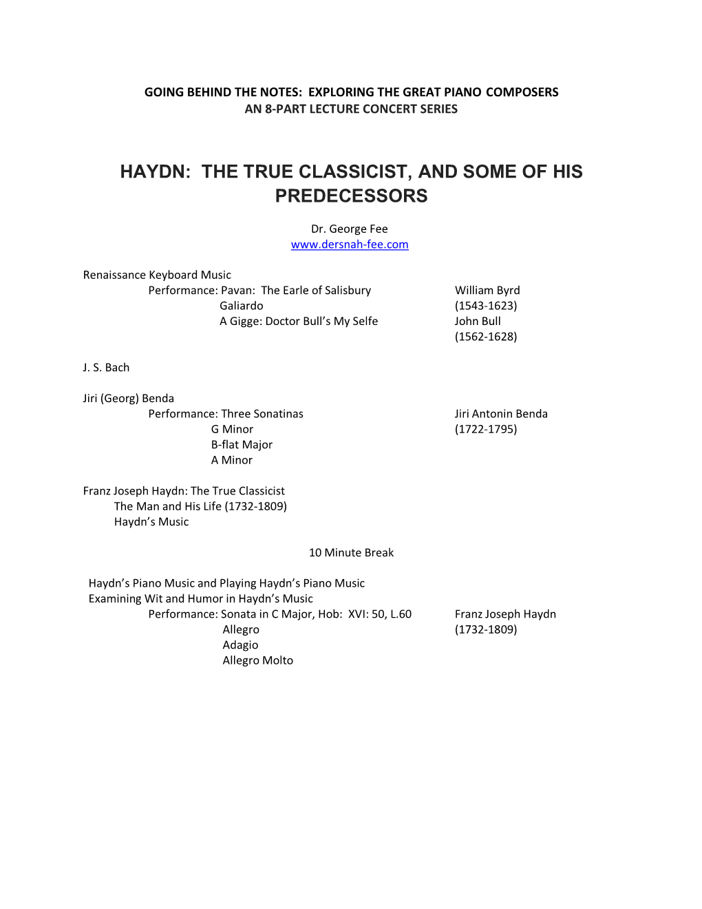 Haydn: the True Classicist, and Some of His Predecessors