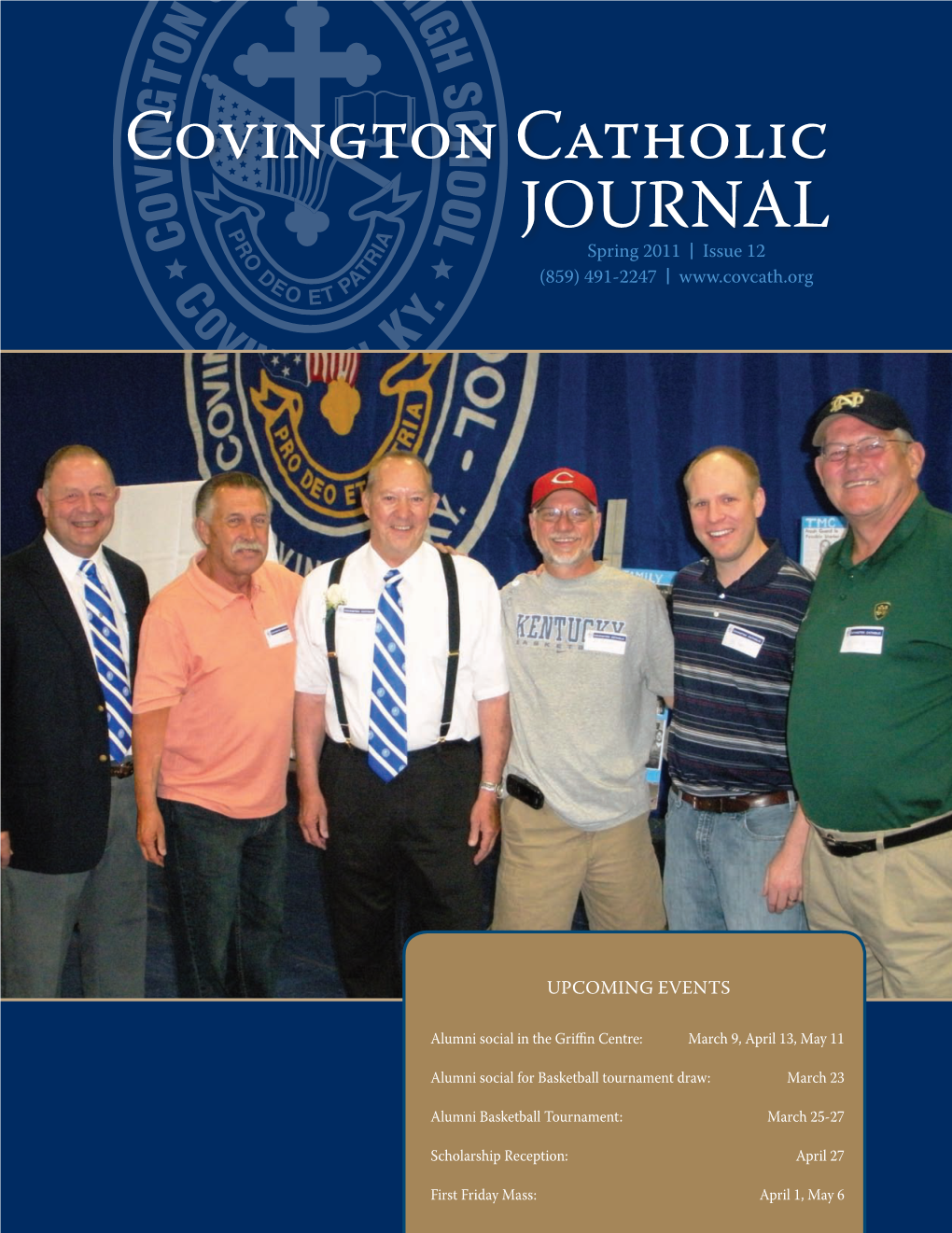 Journal 1 Covington Catholic Journal Spring 2011 Issue 12 (859) 491-2247