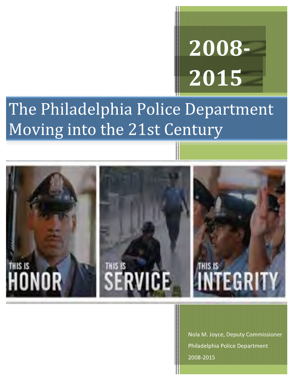 Moving the Philadelphia Police Department Into the 21St Century R&AEDITS Djedits FINAL 1 1 2016
