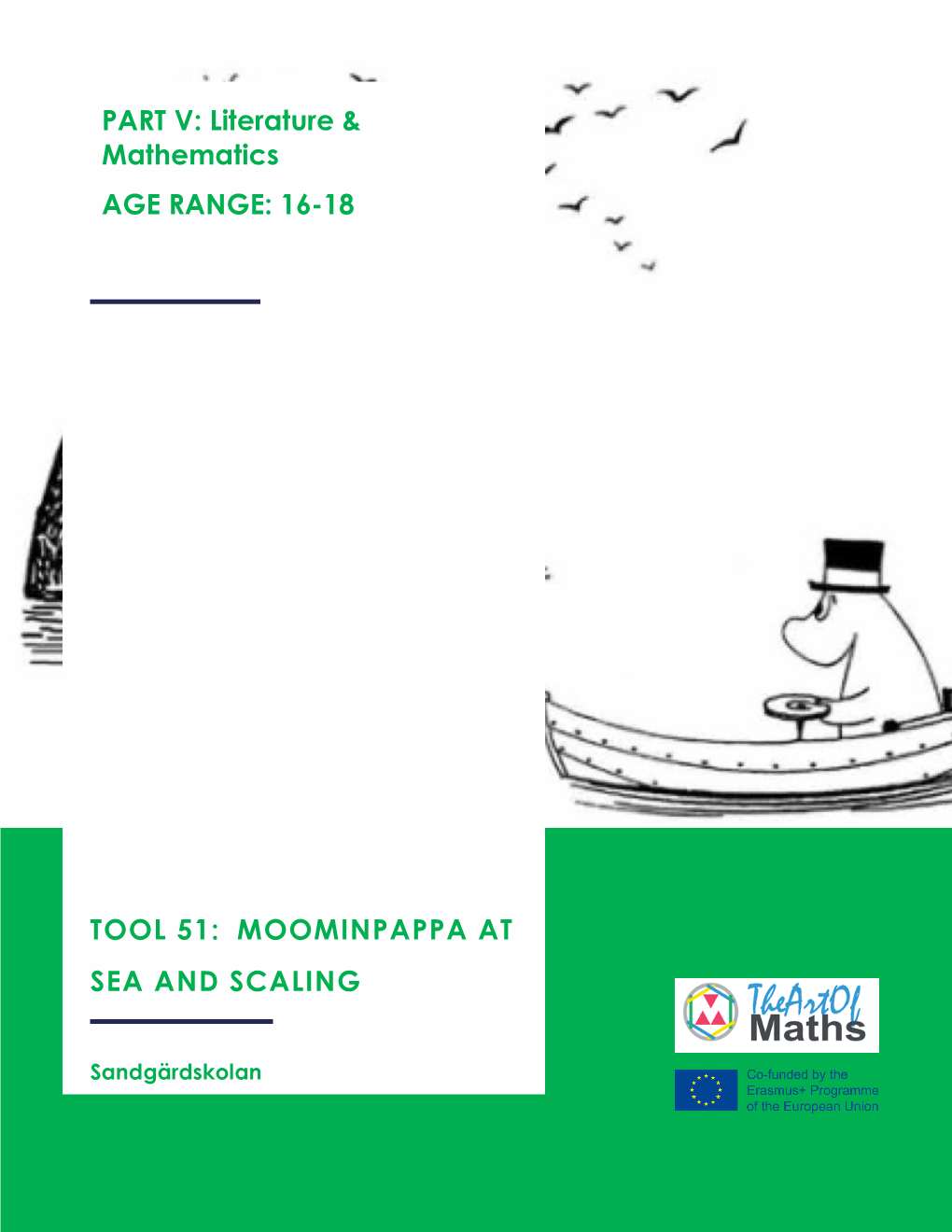 Tool 51: Moominpappa at Sea and Scaling Part V