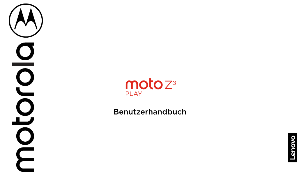 Moto Z3 Play Benutzerhandbuch