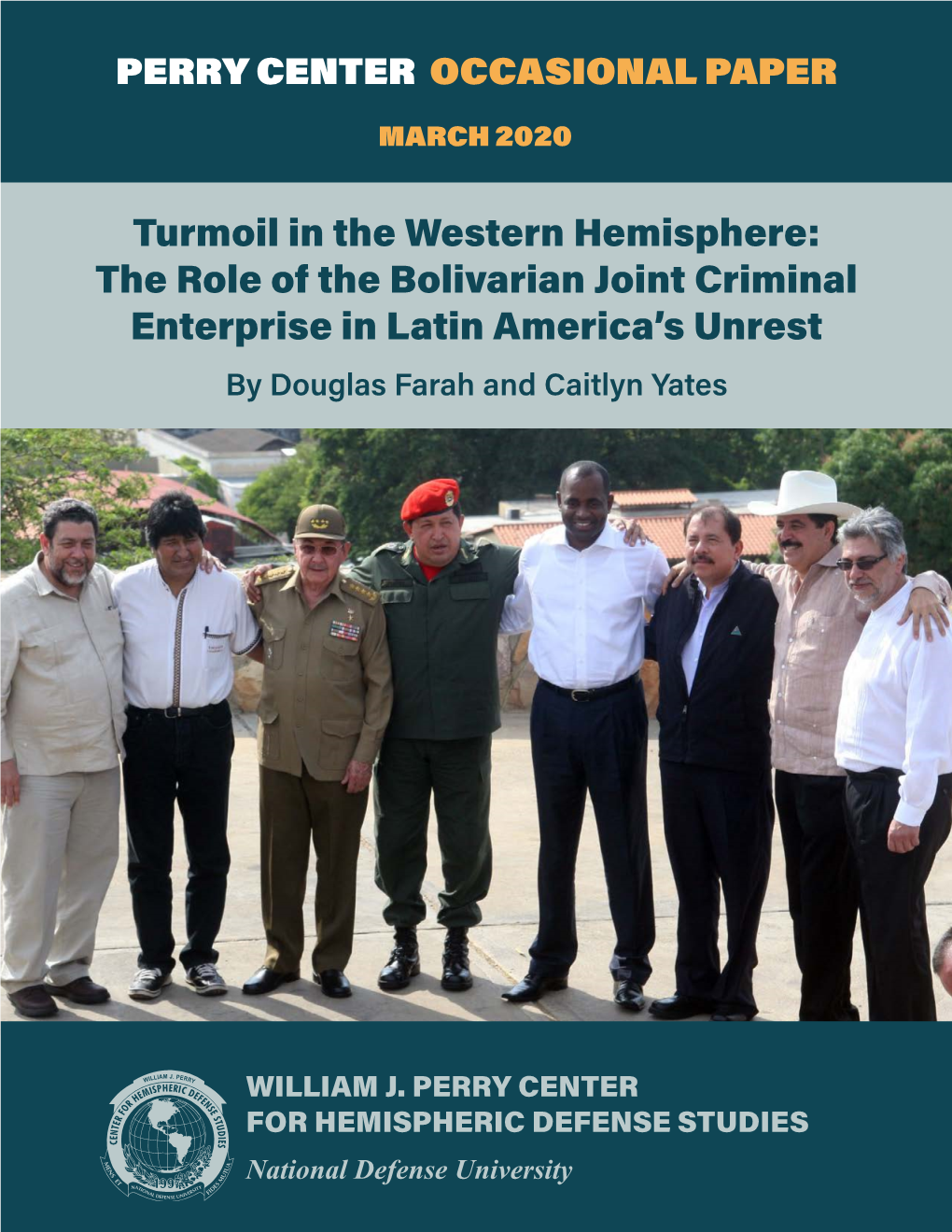 Turmoil in the Western Hemisphere: the Role of the Bolivarian Joint Criminal Enterprise in Latin America's Unrest