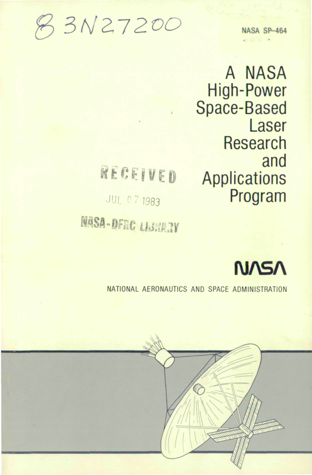 A NASA High-Power Space-Based Laser Research and Applications 1983 Program