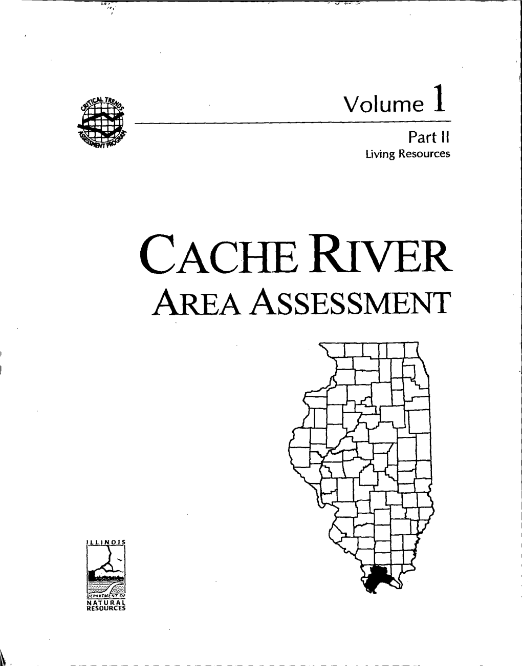 CACHE River AREA ASSESSMENT