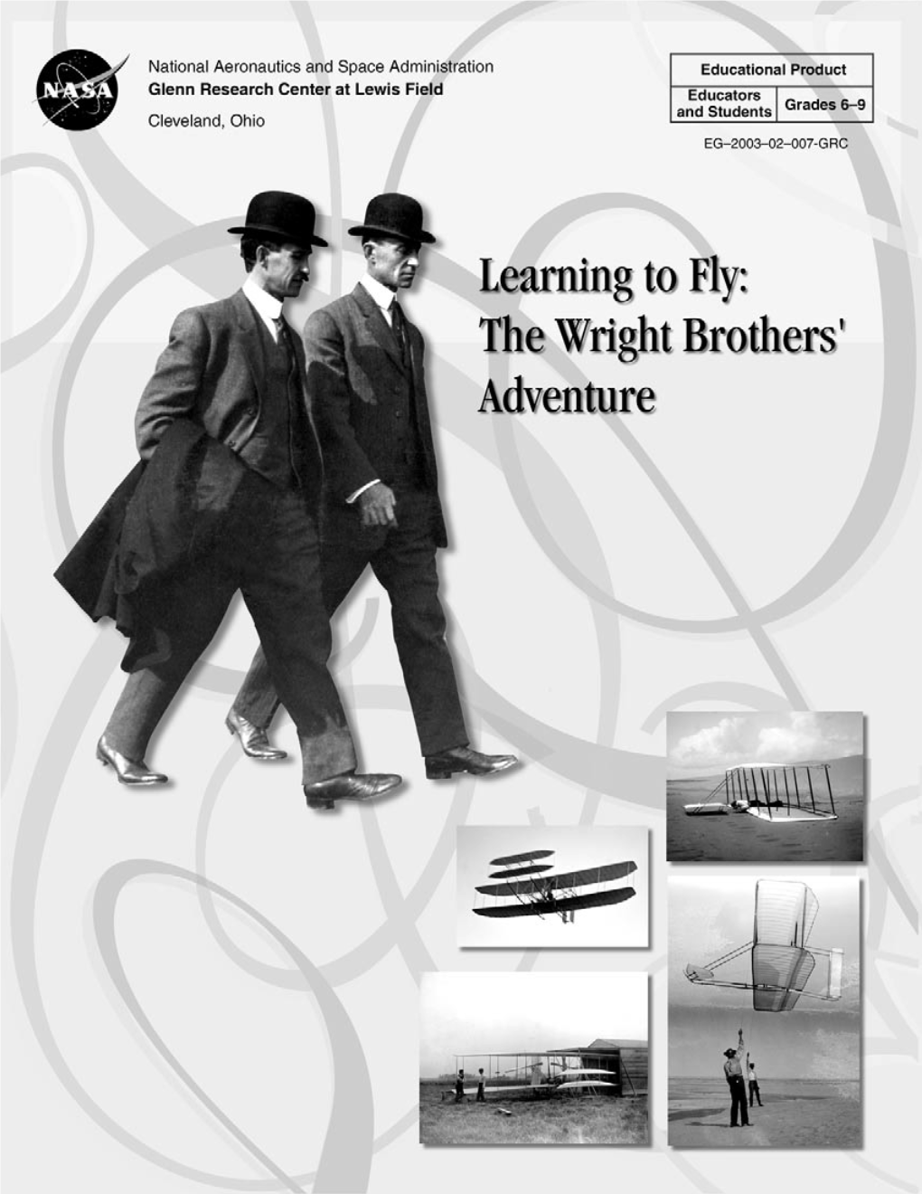 Learning to Fly: the Wright Brothers Adventure