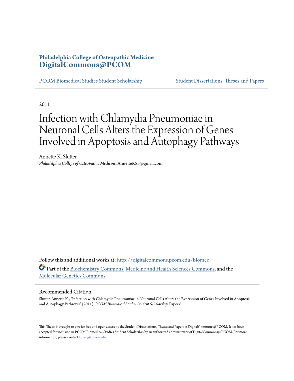 Infection with Chlamydia Pneumoniae in Neuronal Cells Alters the Expression of Genes Involved in Apoptosis and Autophagy Pathways Annette K