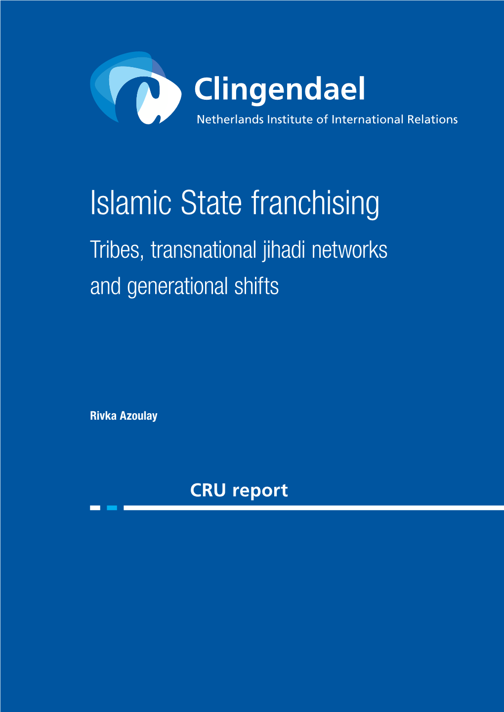 Islamic State Franchising Tribes, Transnational Jihadi Networks and Generational Shifts