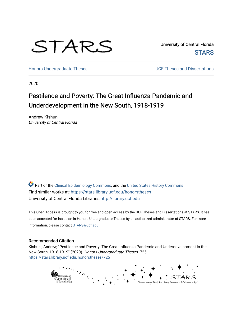 Pestilence and Poverty: the Great Influenza Pandemic and Underdevelopment in the New South, 1918-1919" (2020)