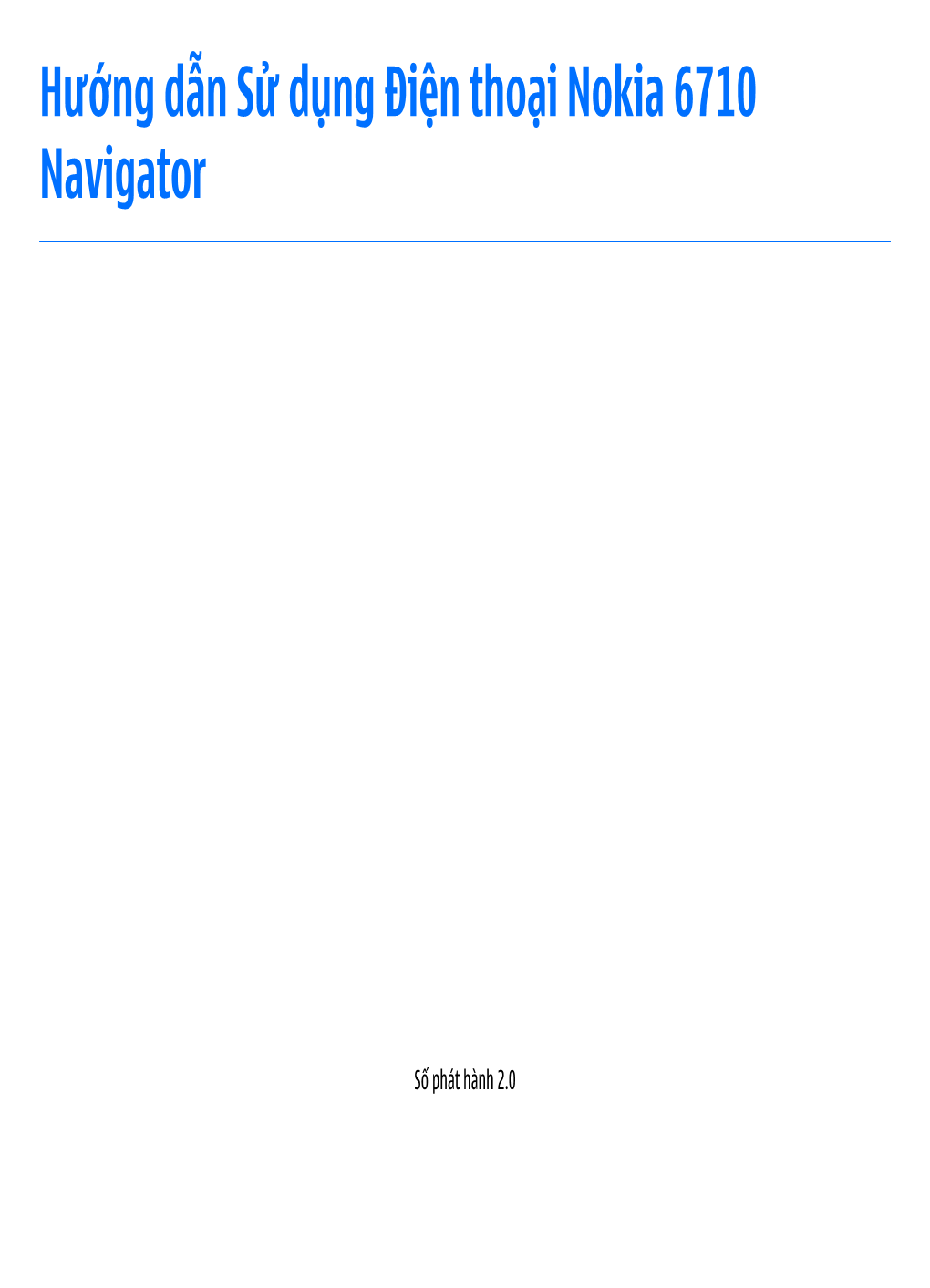Hướng Dẫn Sử Dụng Điện Thoại Nokia 6710 Navigator