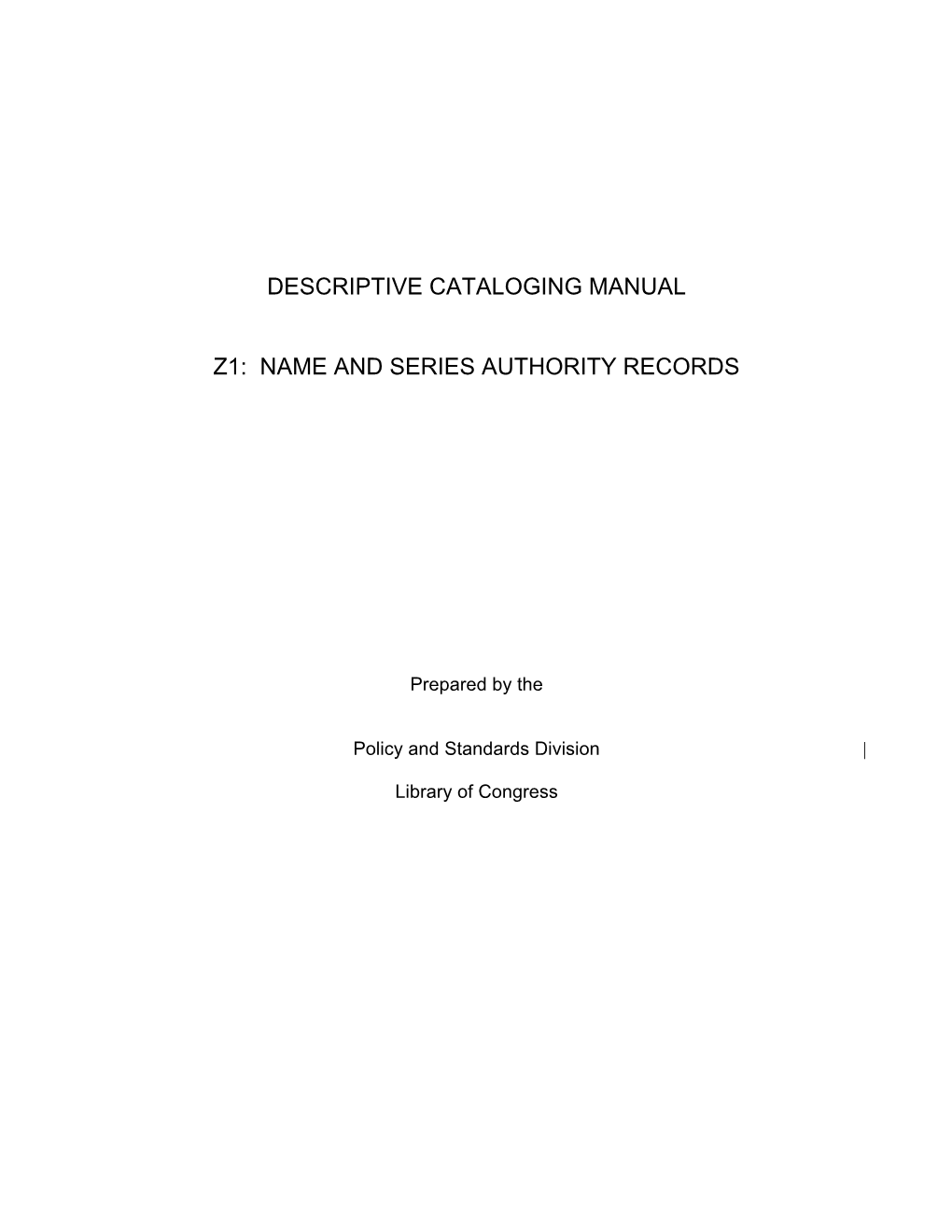 Descriptive Cataloging Manual Z1