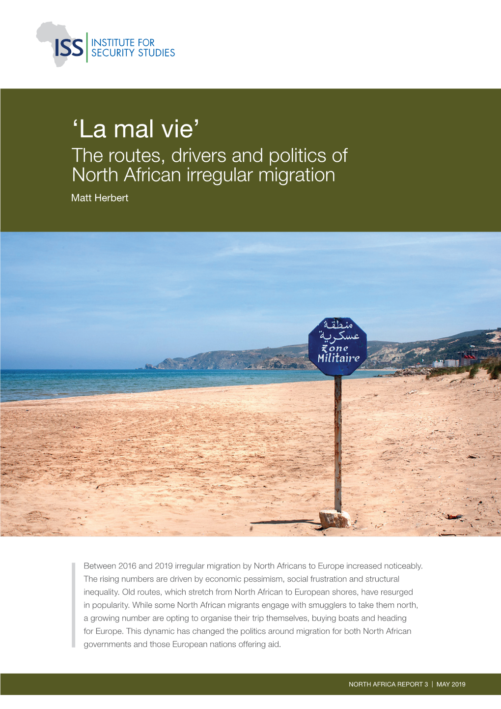 'La Mal Vie': the Routes, Drivers and Politics of North African Irregular