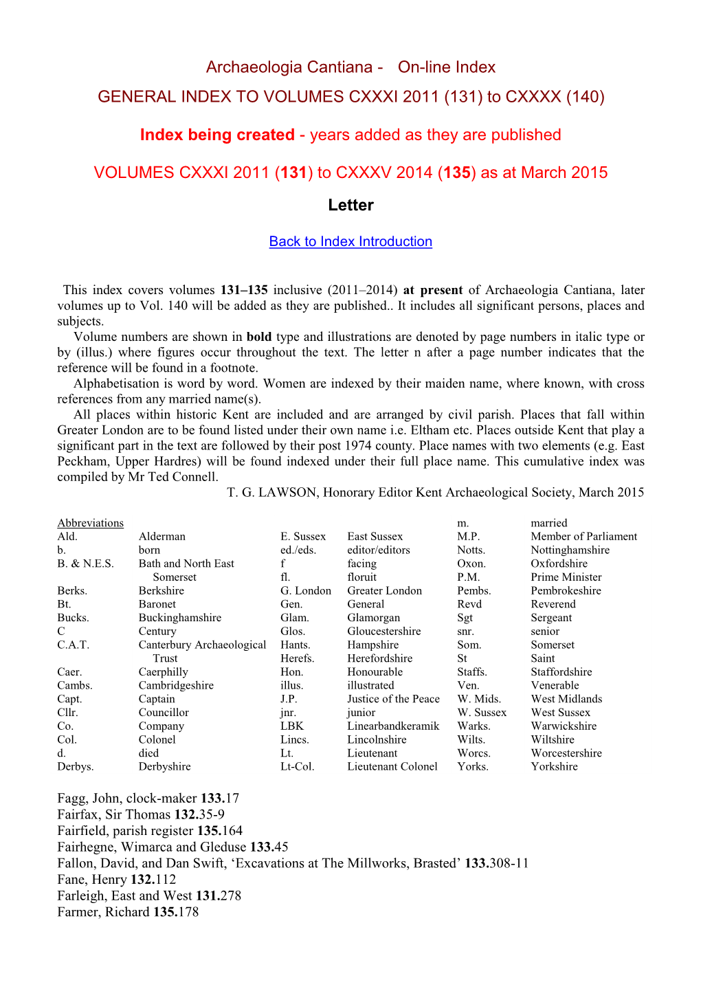 Archaeologia Cantiana - On-Line Index GENERAL INDEX to VOLUMES CXXXI 2011 (131) to CXXXX (140)