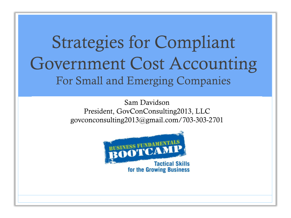 Strategies for Compliant Government Cost Accounting for Small and Emerging Companies
