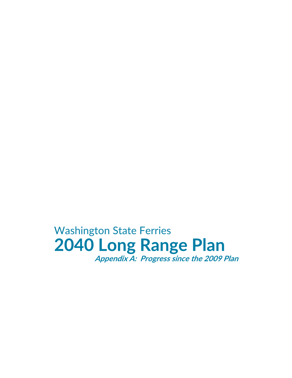 Washington State Ferries 2040 Long Range Plan Appendices