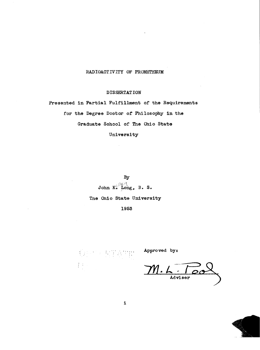 RADIOACTIVITY of PROMETHEUM DISSERTATION Presented in Partial Fulfillment of the Requirements for the Degree Doctor of Philosoph