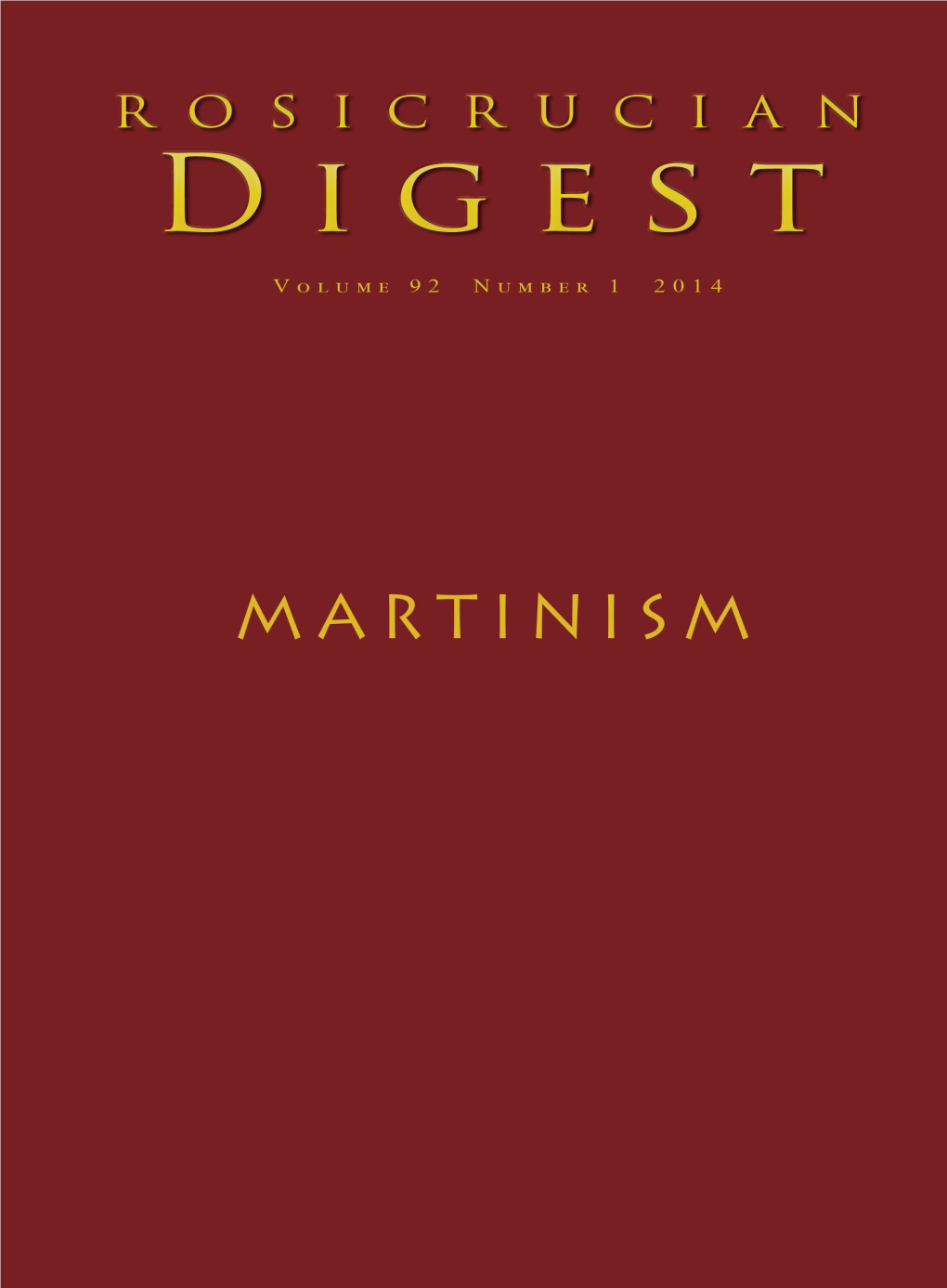 Rosicrucian Digest Vol 92 No 1 2014 Martinism