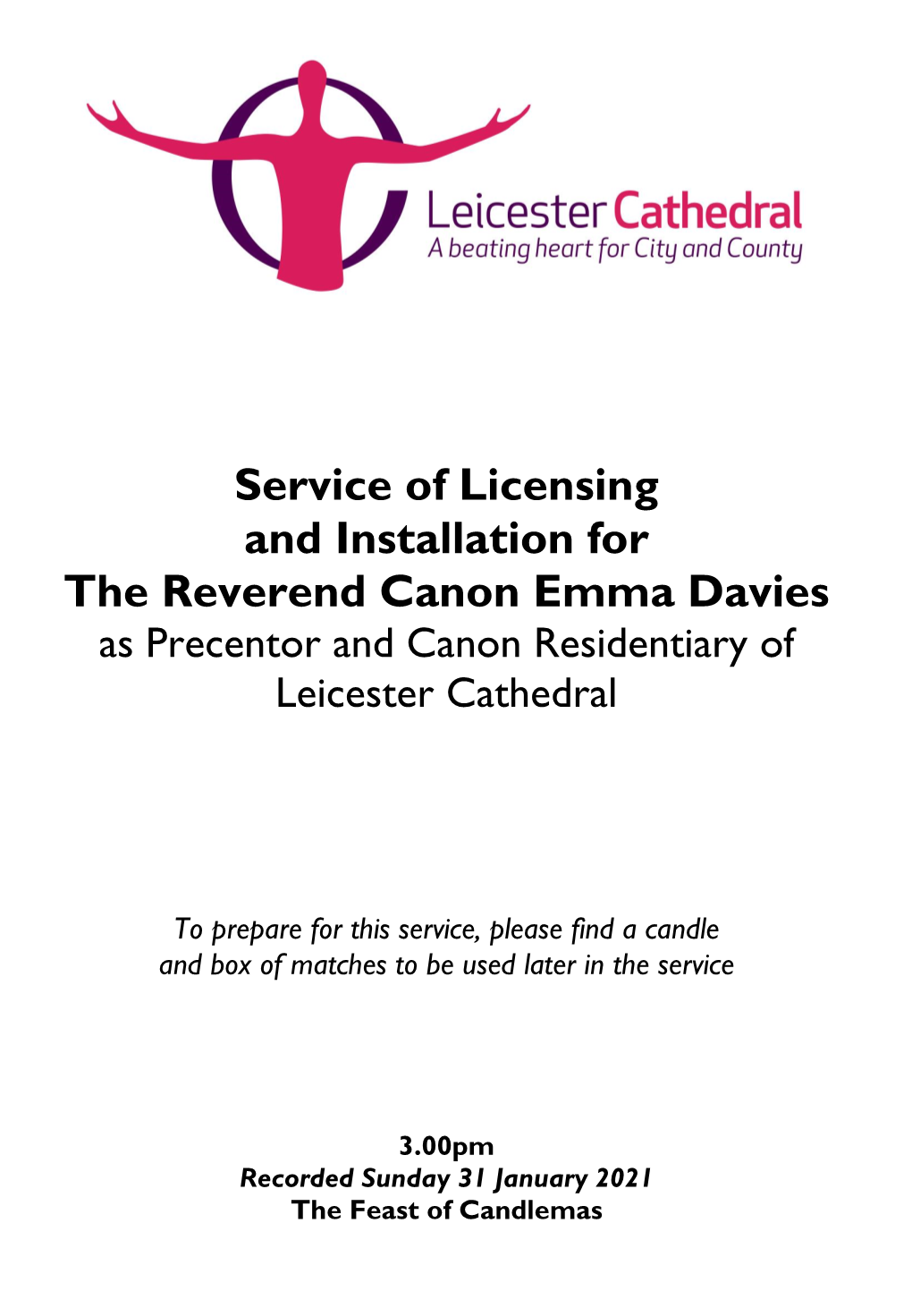 Service of Licensing and Installation for the Reverend Canon Emma Davies As Precentor and Canon Residentiary of Leicester Cathedral