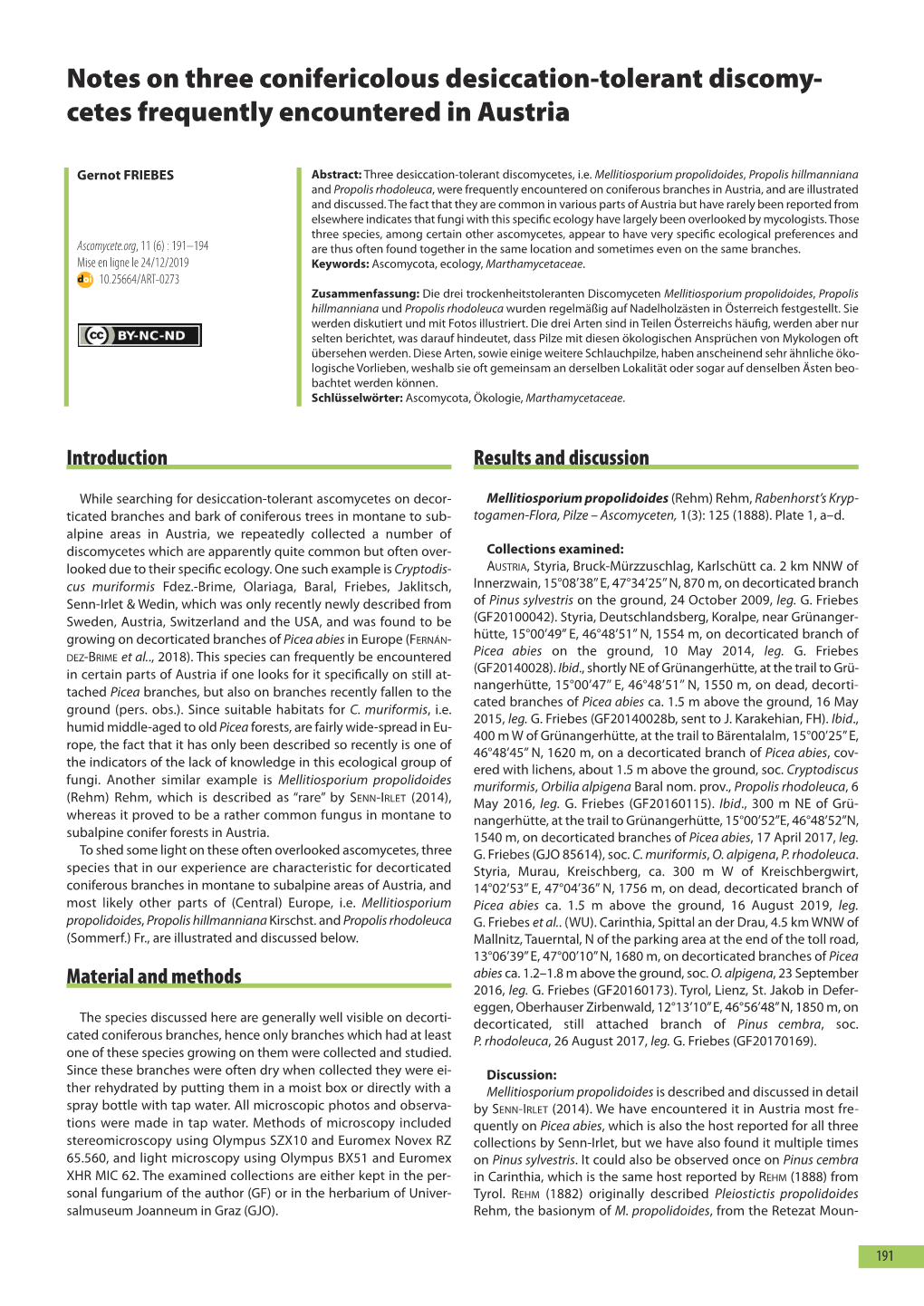 Notes on Three Conifericolous Desiccation-Tolerant Discomycetes Frequently Encountered in Austria