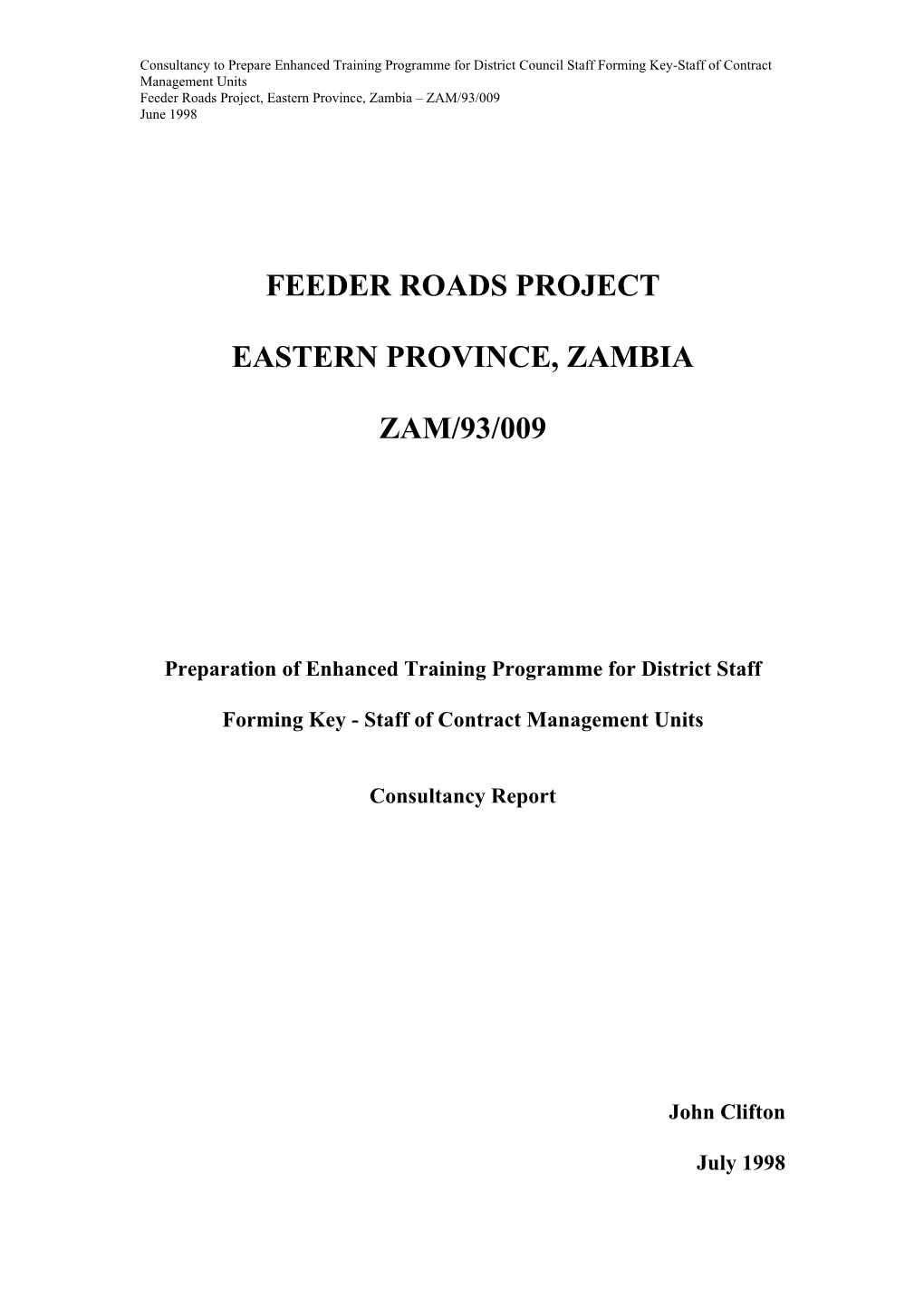Feeder Roads Project Eastern Province, Zambia Zam/93/009