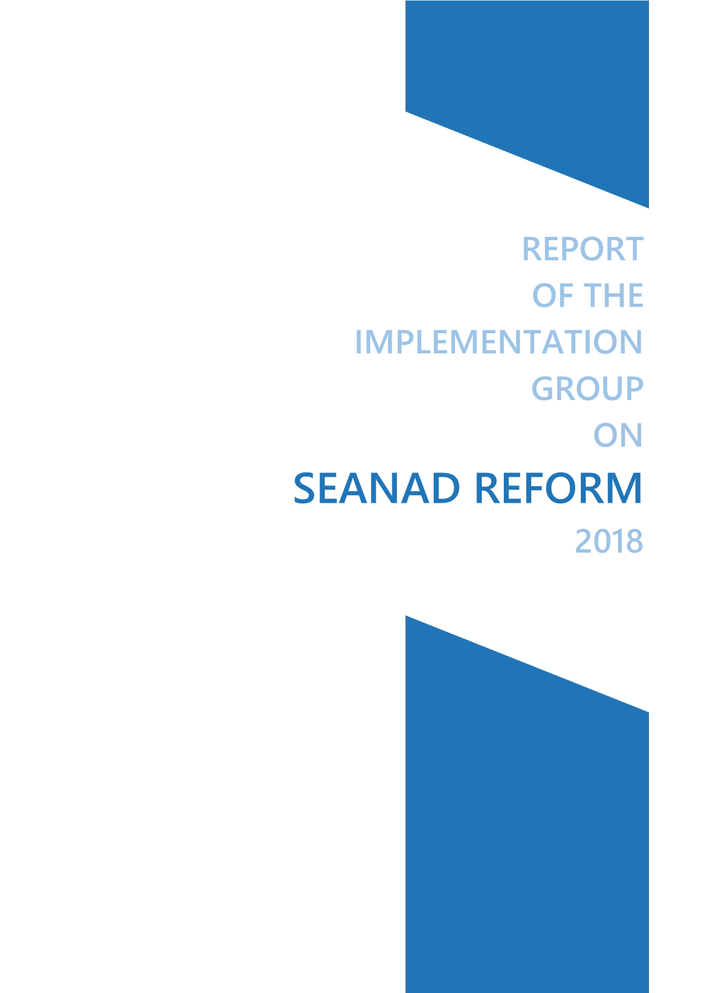 Report of the Implementation Group on Seanad Reform 2018