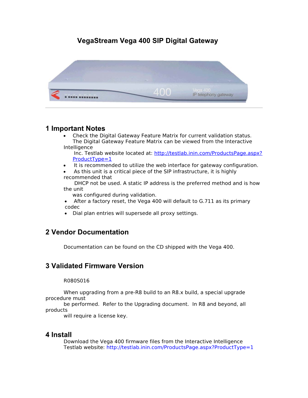 Vegastream Vega 400 SIP Digital Gateway