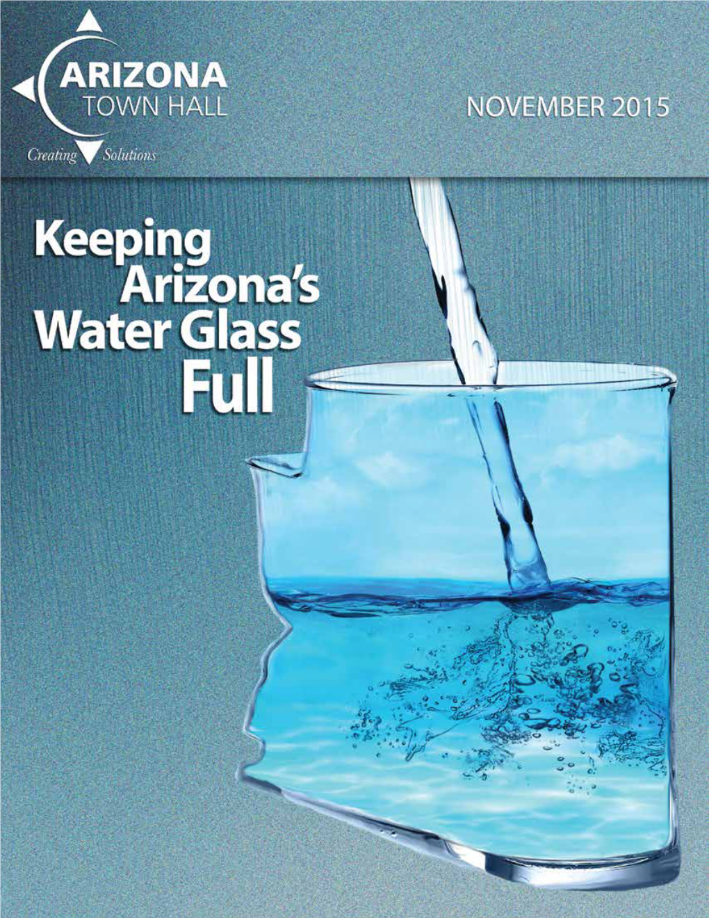 "Keeping Arizona's Water Glass Full" Final Report