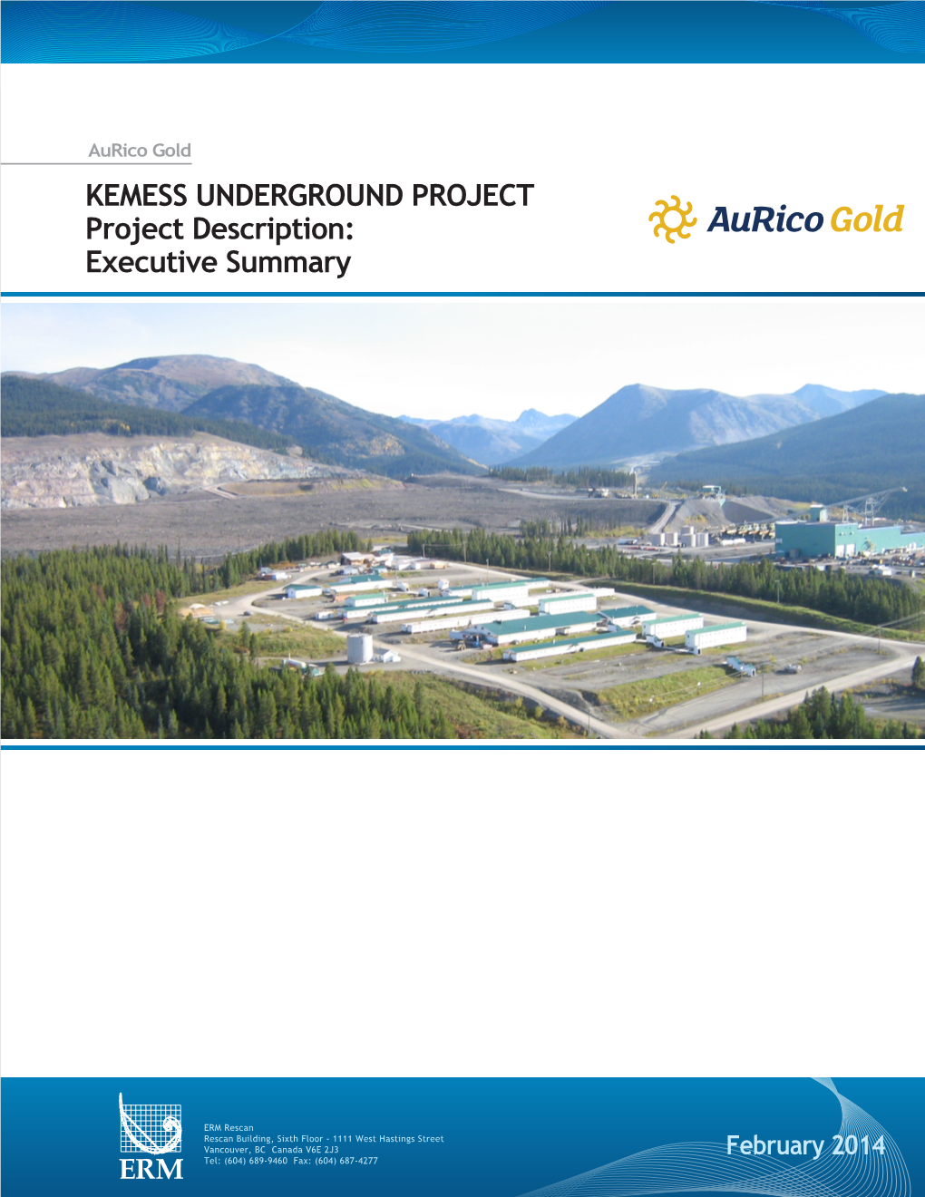 F.1 0196303-0001 Project Description for Kemess Underground Project