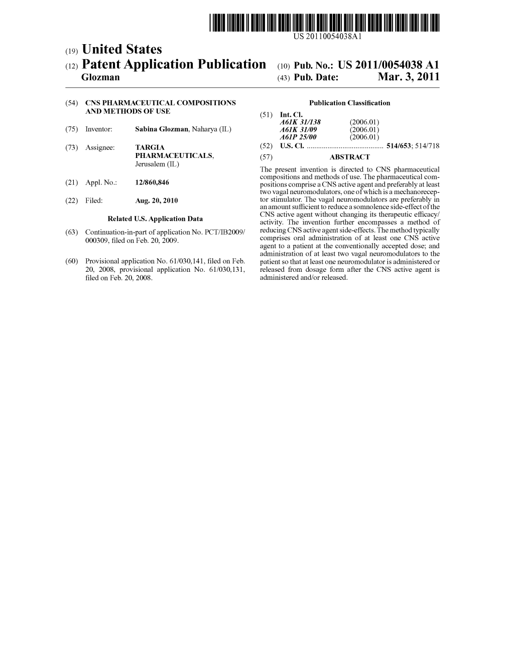 (12) Patent Application Publication (10) Pub. No.: US 2011/0054038A1 Glozman (43) Pub