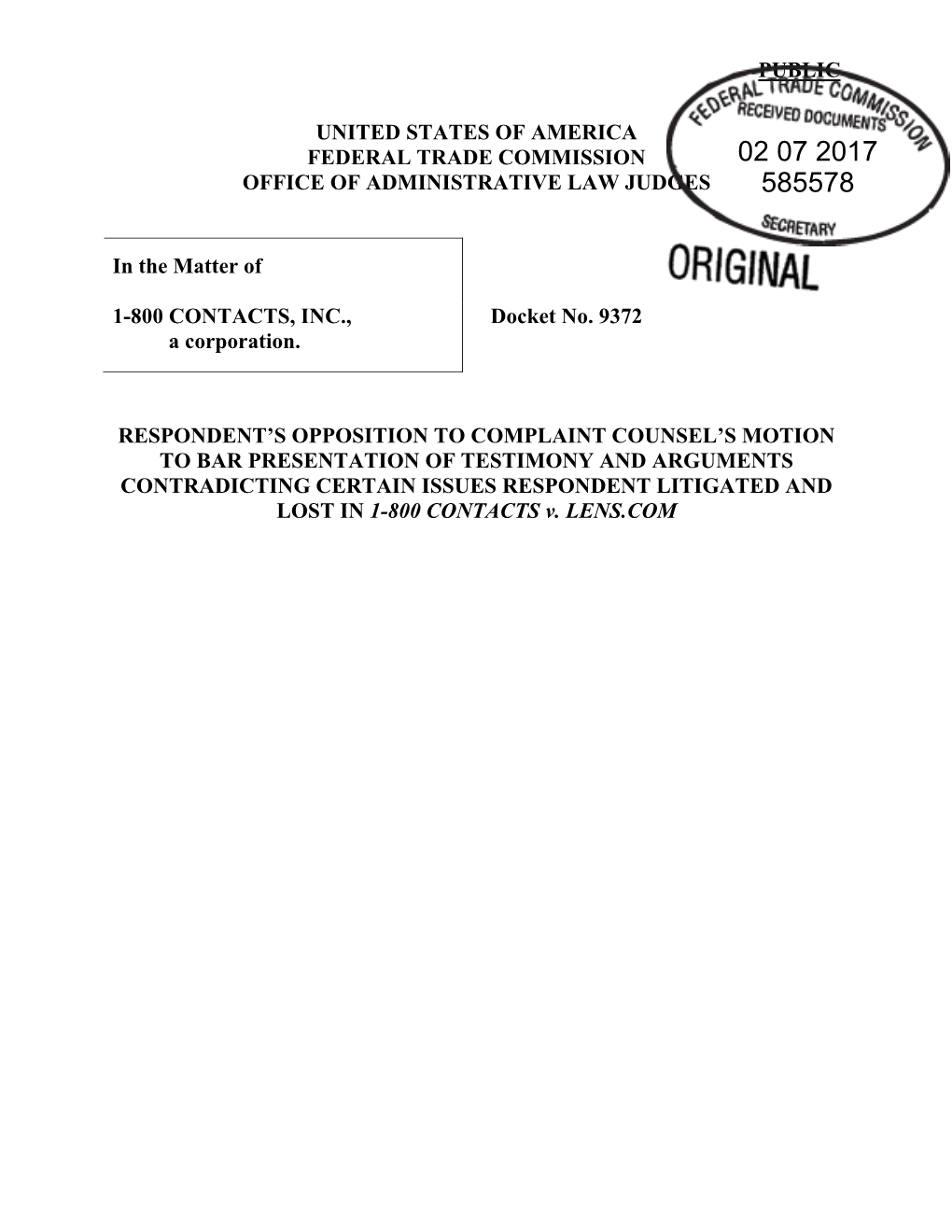 Respondent's Opposition to Complaint Counsel's Motion to Bar Presentation of Testimony and Arguments Contradicting Certa