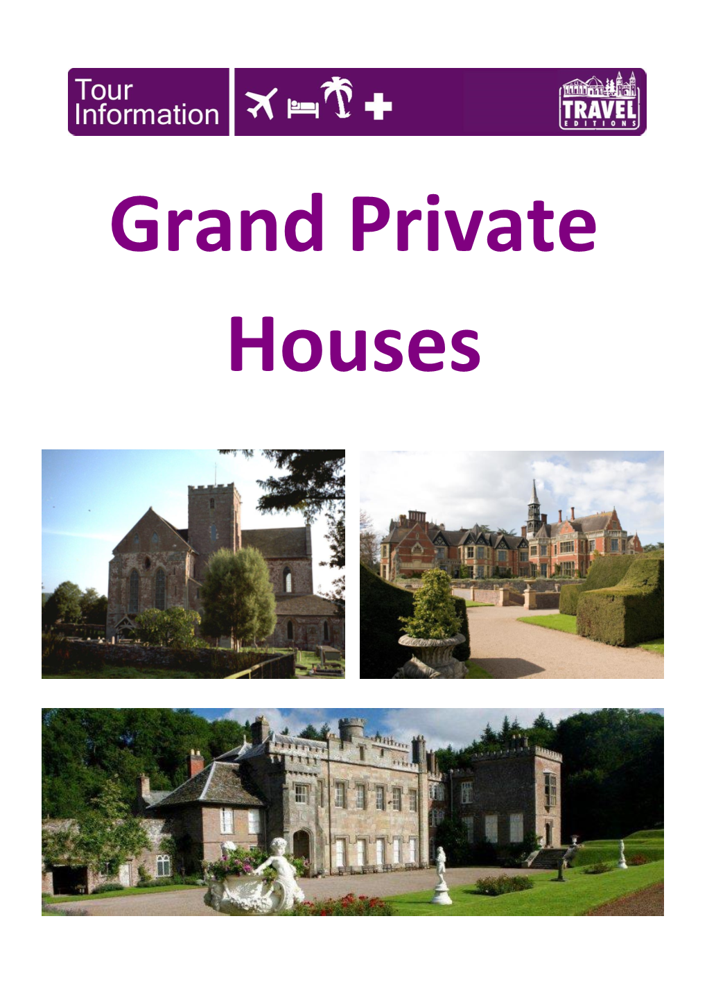 Grand Private Houses