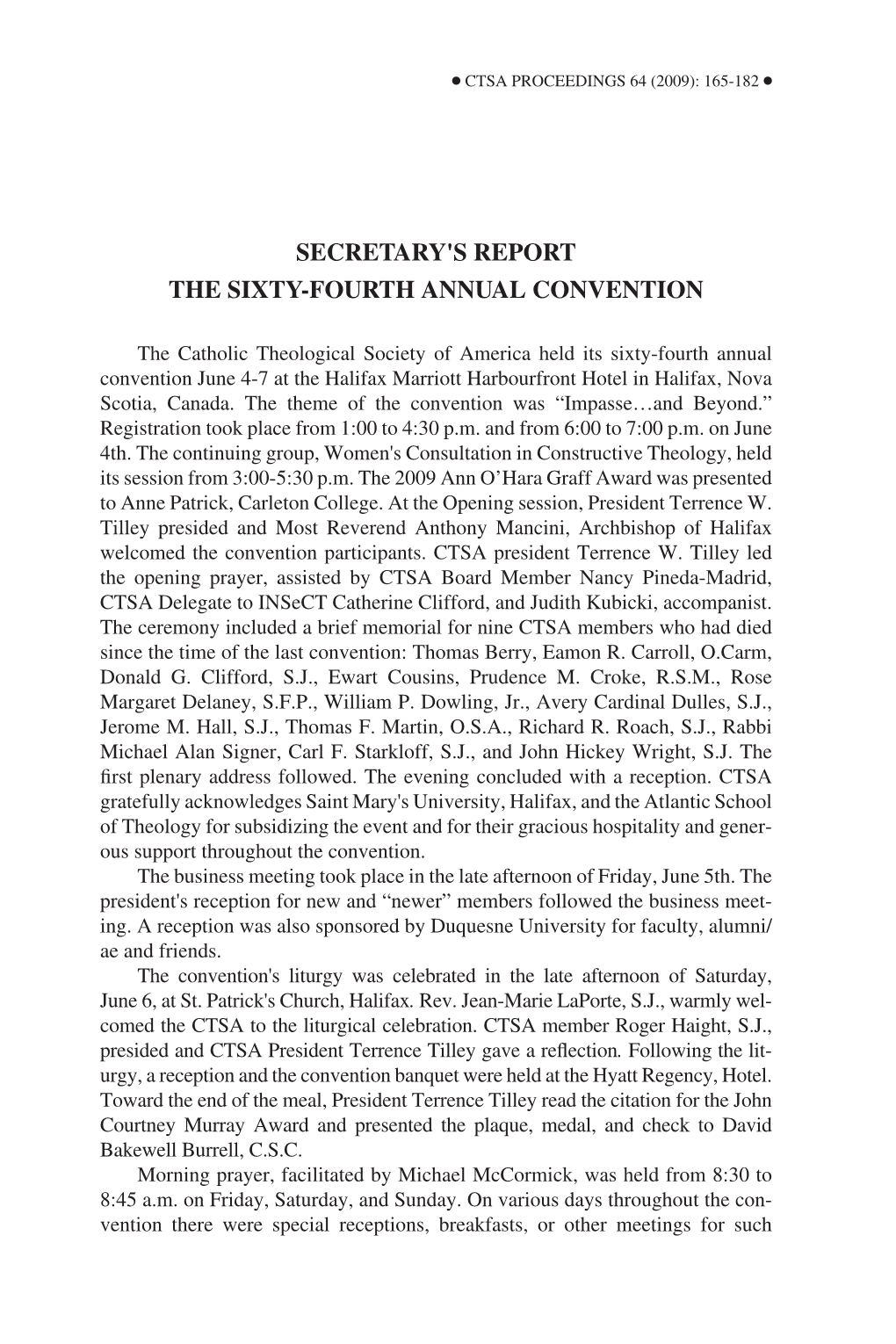 Secretary's Report the Sixty-Fourth Annual Convention