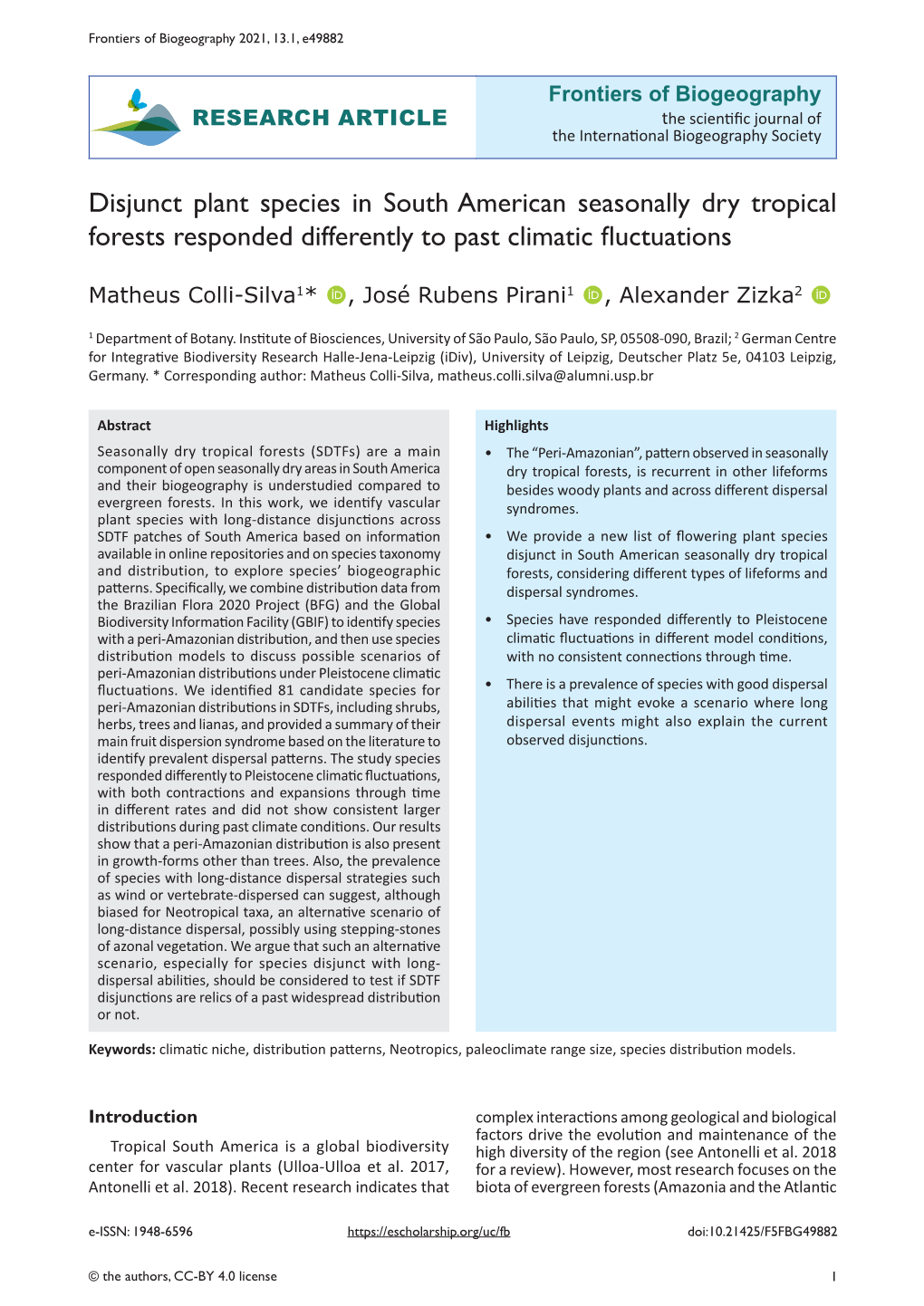 Disjunct Plant Species in South American Seasonally Dry Tropical Forests Responded Differently to Past Climatic Fluctuations