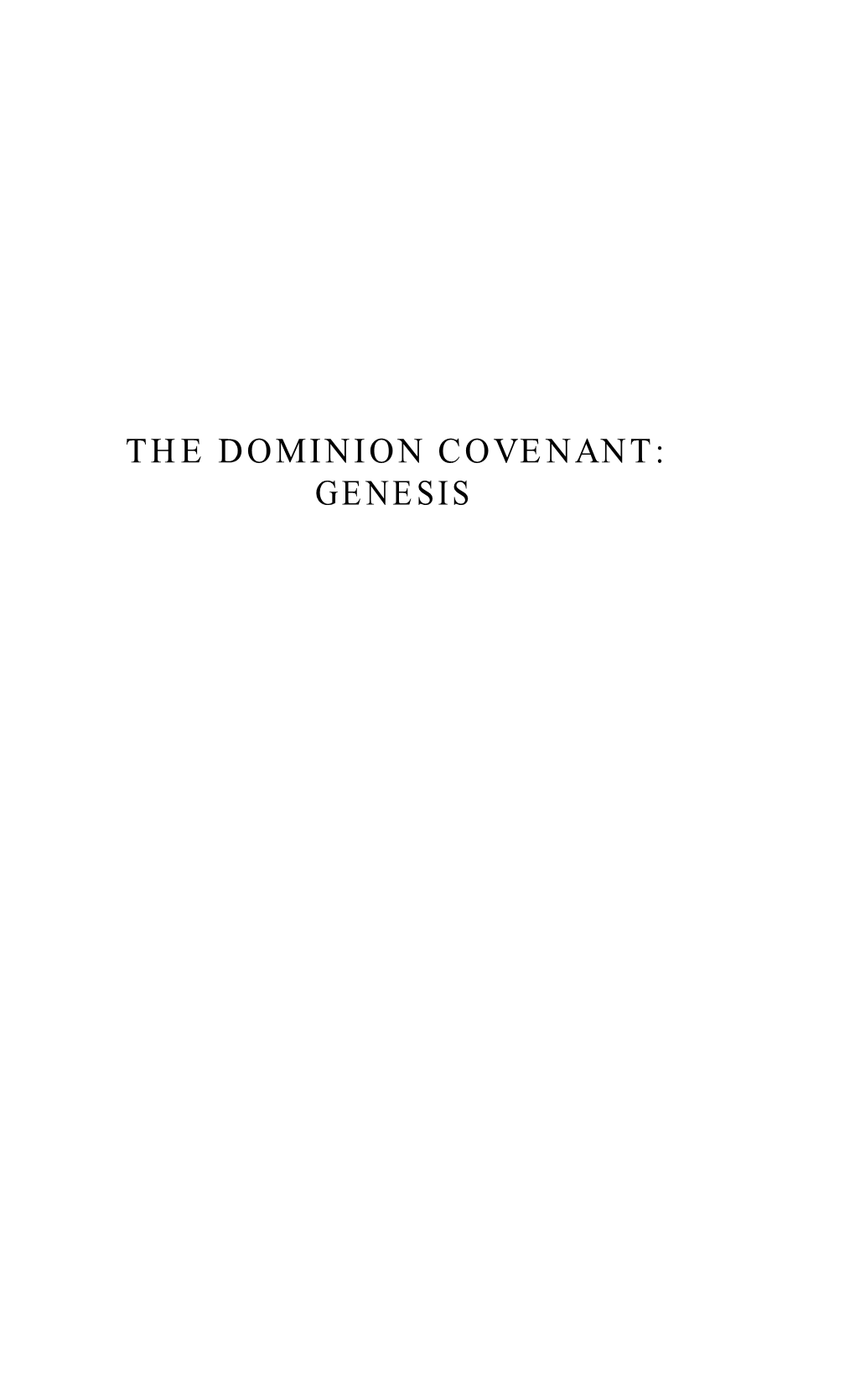 DOMINION COVENANT: GENESIS Other Books by Gary North