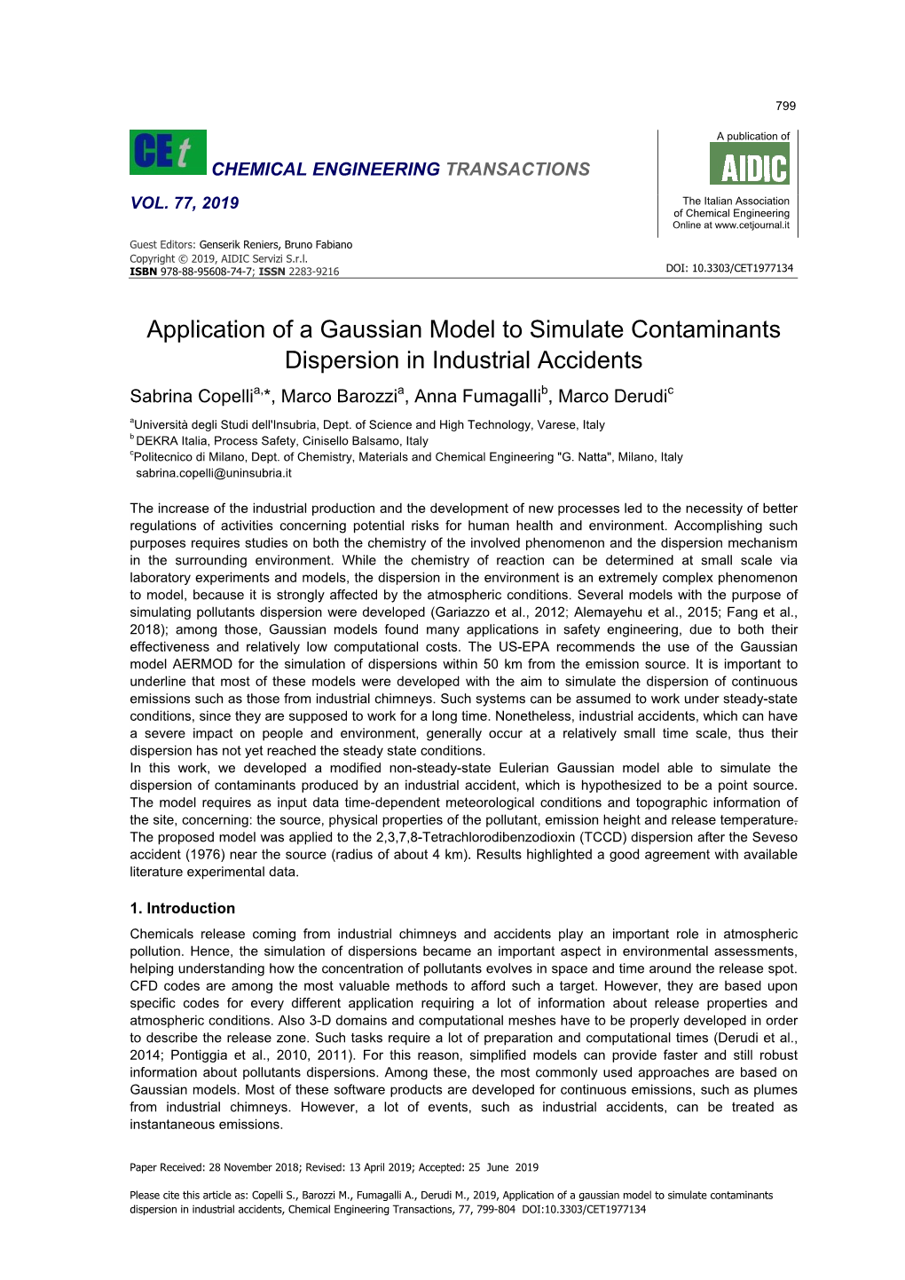 Application of a Gaussian Model to Simulate Contaminants Dispersion in Industrial Accidents, Chemical Engineering Transactions, 77, 799-804 DOI:10.3303/CET1977134 800