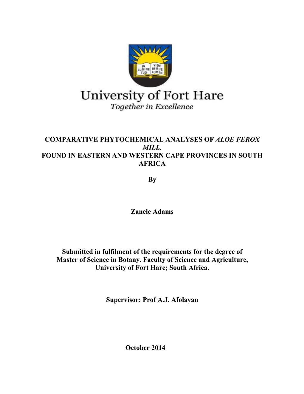 Comparative Phytochemical Analyses of Aloe Ferox Mill