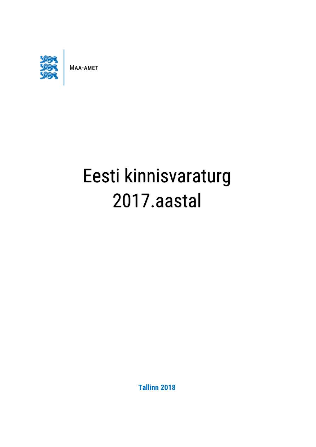 Eesti Kinnisvaraturg 2017.Aastal