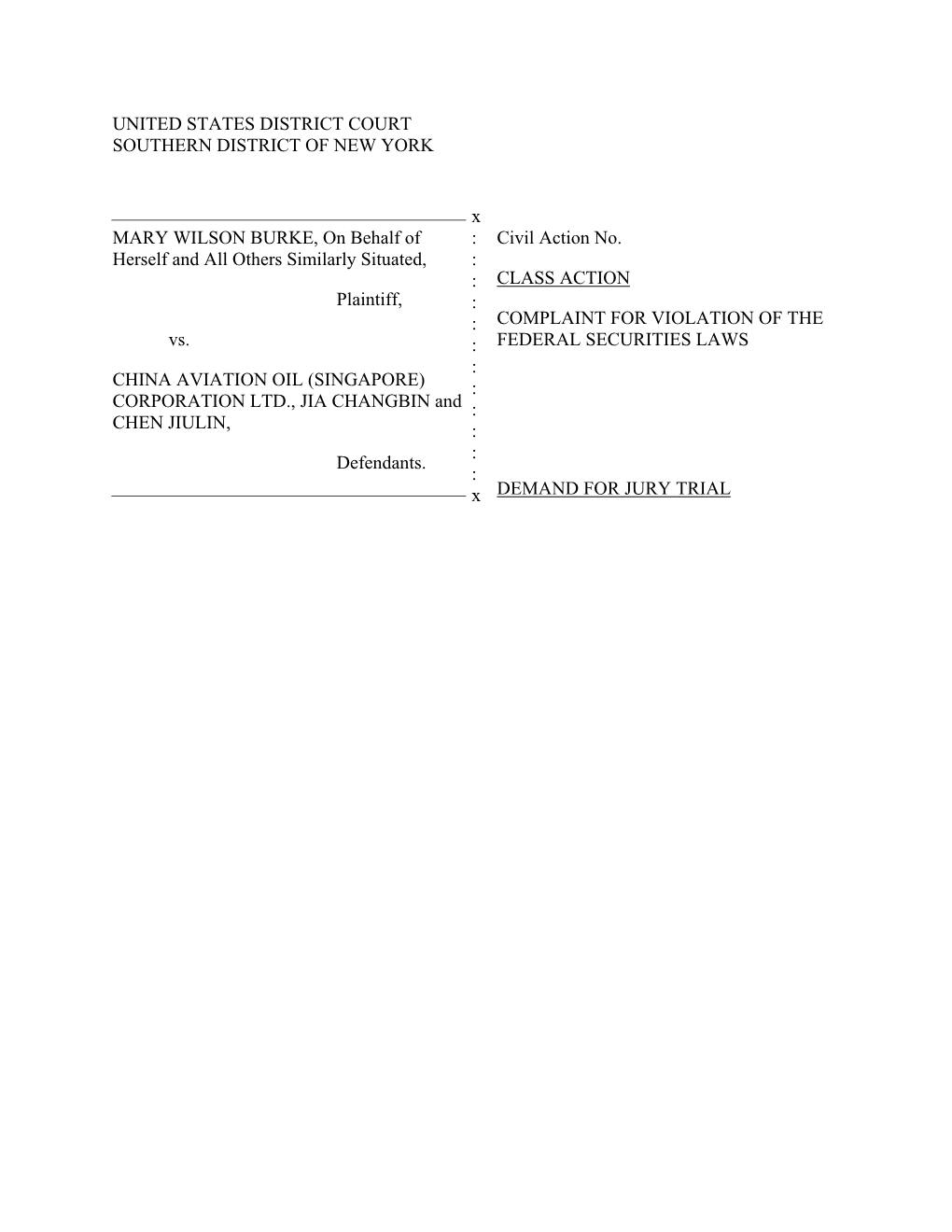 UNITED STATES DISTRICT COURT SOUTHERN DISTRICT of NEW YORK X MARY WILSON BURKE, on Behalf of Herself and All Others Similarly S