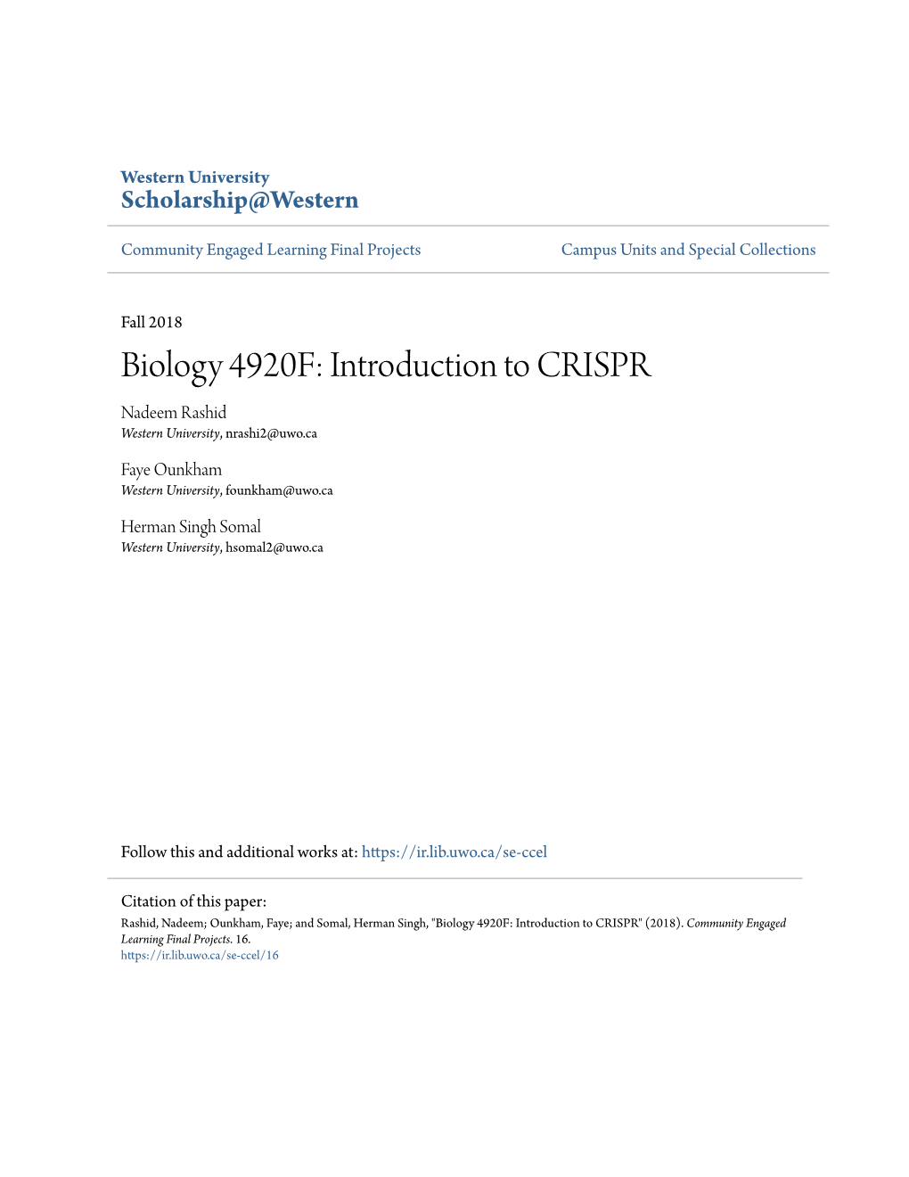 Biology 4920F: Introduction to CRISPR Nadeem Rashid Western University, Nrashi2@Uwo.Ca