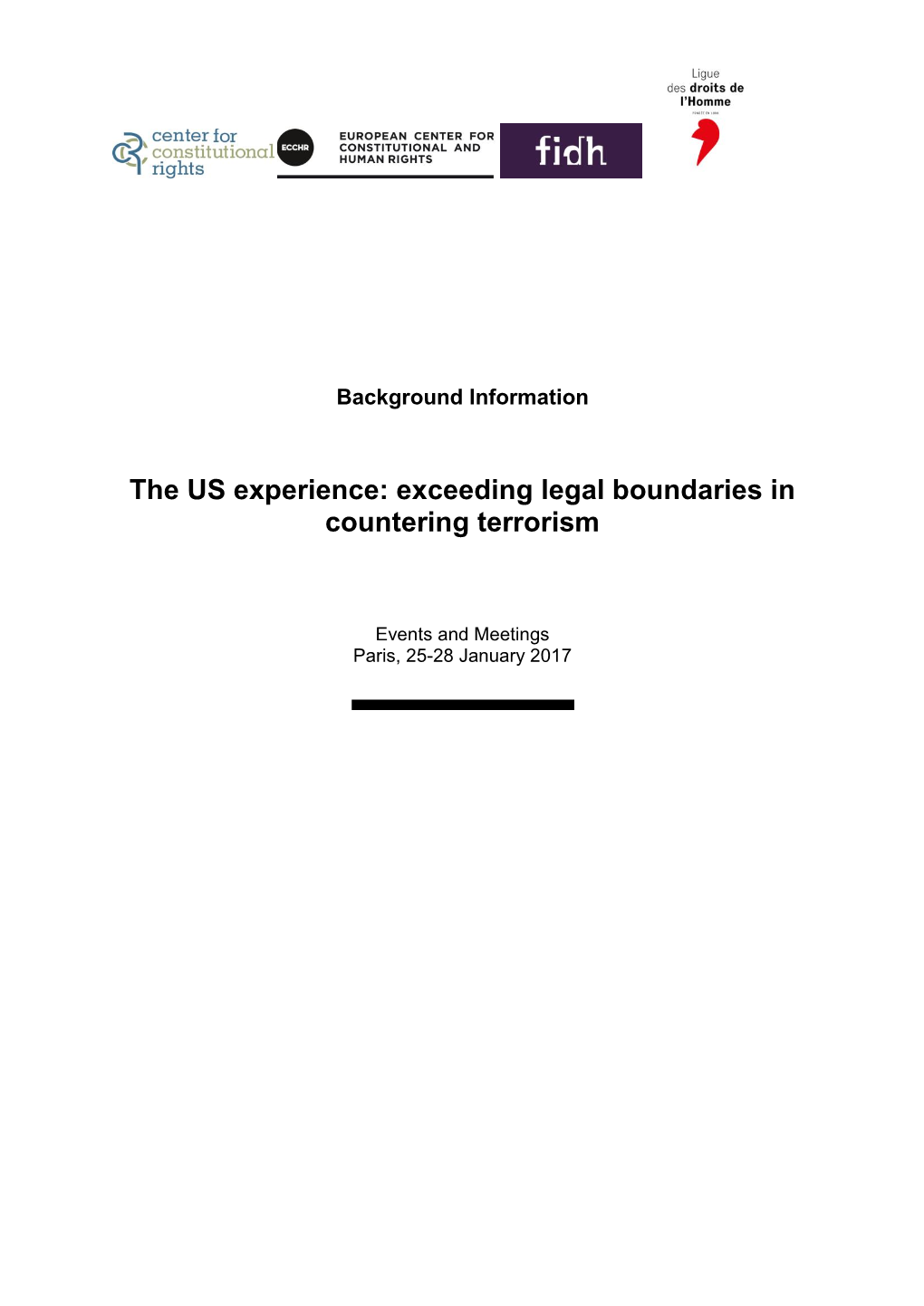 The US Experience: Exceeding Legal Boundaries in Countering Terrorism