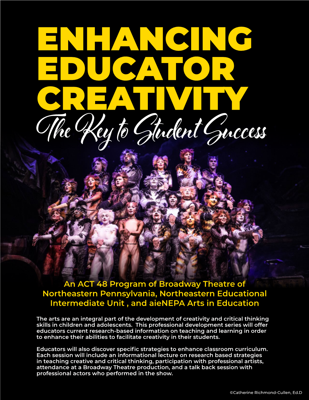 ENHANCING EDUCATOR CREATIVITY the Key to Student Success