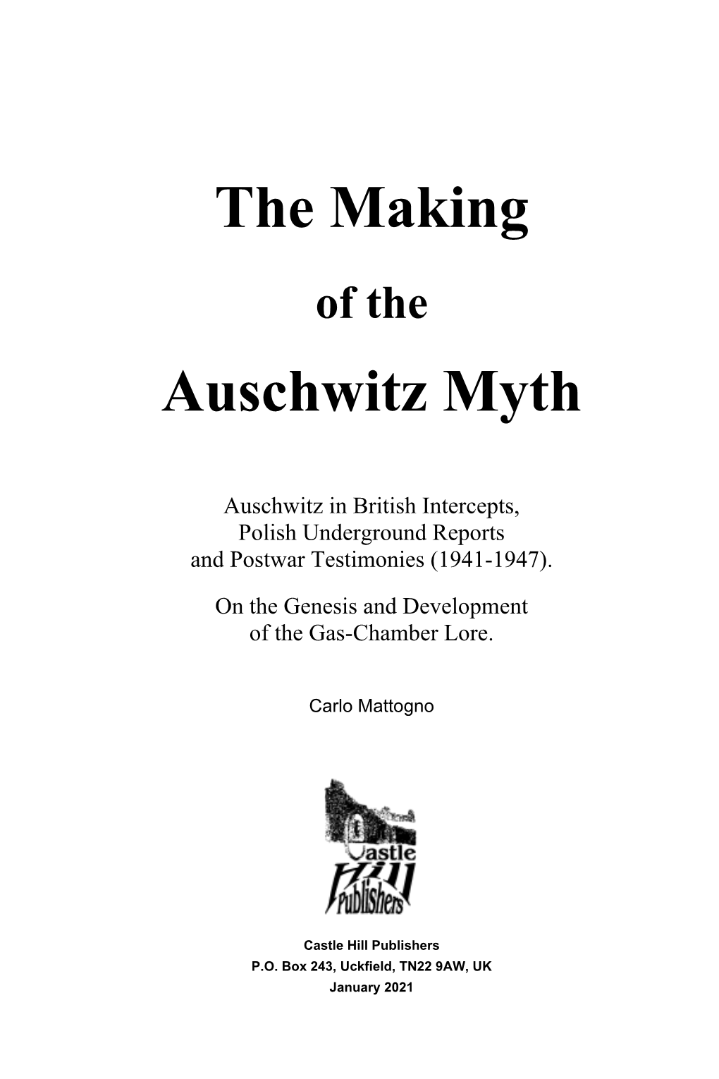 The Making of the Auschwitz Myth