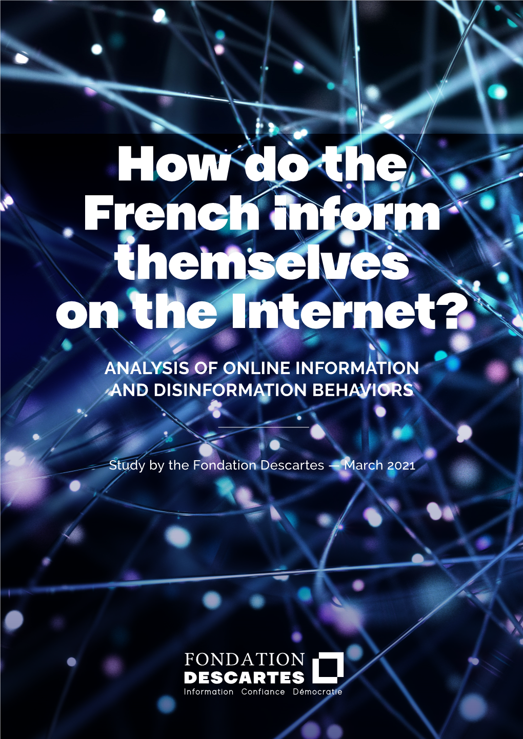 How Do the French Inform Themselves on the Internet?