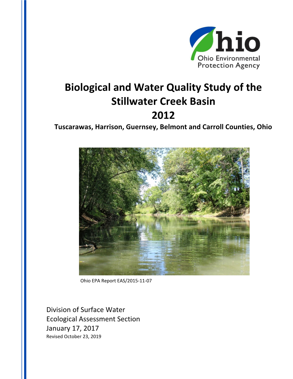 Biological and Water Quality Study of the Stillwater Creek Basin 2012 Tuscarawas, Harrison, Guernsey, Belmont and Carroll Counties, Ohio