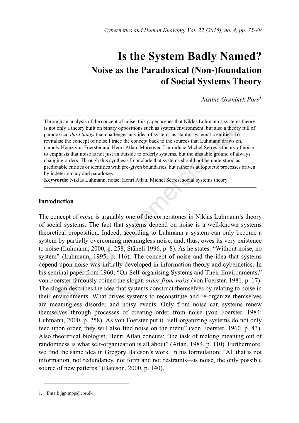 Is the System Badly Named? Noise As the Paradoxical (Non-)Foundation of Social Systems Theory