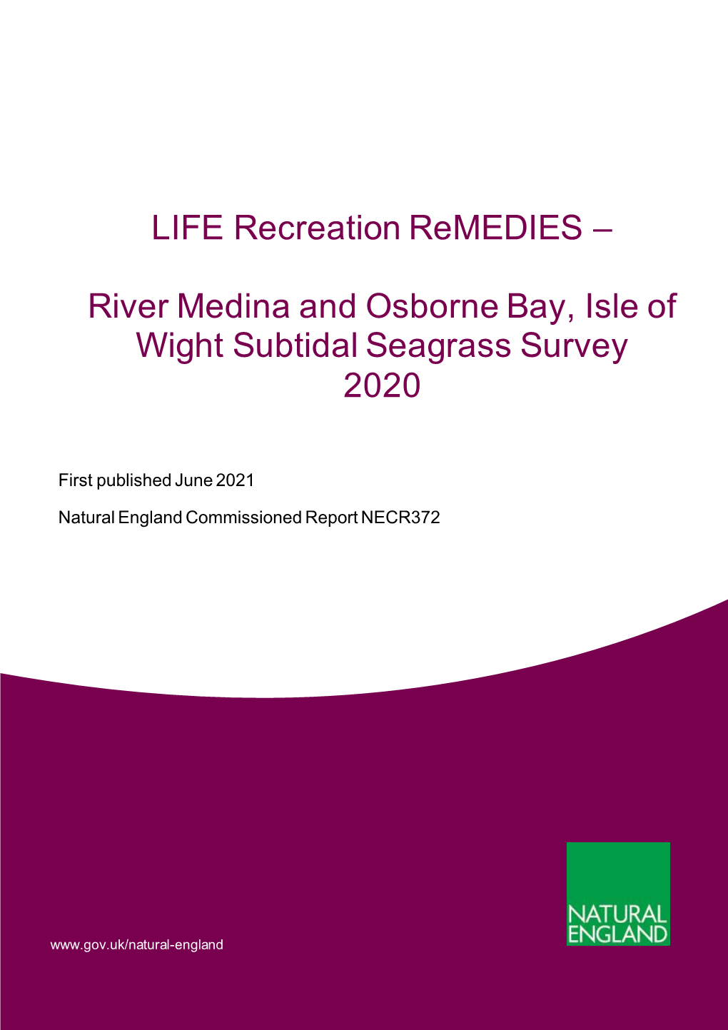 LIFE Recreation Remedies – River Medina and Osborne Bay, Isle of Wight Subtidal Seagrass Survey 2020